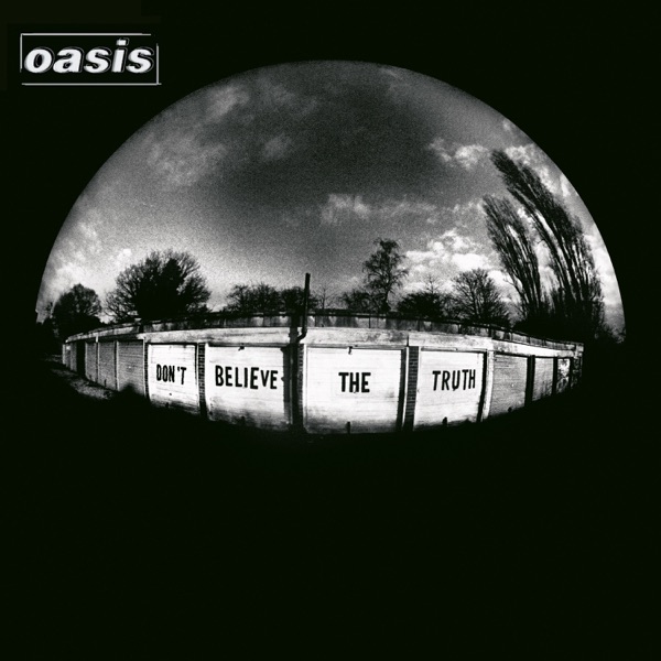 Don’t Believe the Truth album cover
